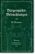 Nachdruck 'Bürgerpark Betrachtungen' von Wilhelm Benque